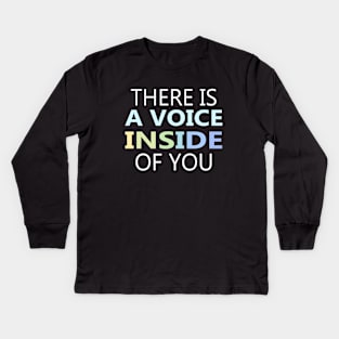 There is a voice inside of you, World Peace Day Kids Long Sleeve T-Shirt